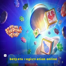 betyetu registration online